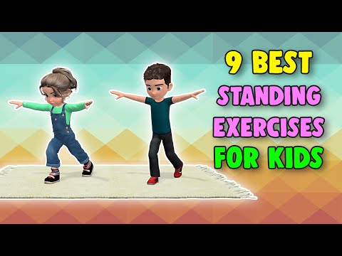 9 Best Standing Exercises For Kids
