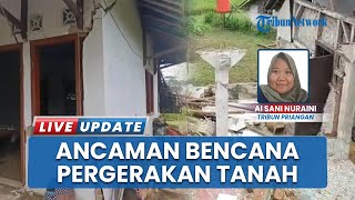 Fenomena Tanah Bergerak Melanda 18 KK di Sukajaya Rajadesa Ciamis, Ratusan Warga Terpaksa Mengungsi