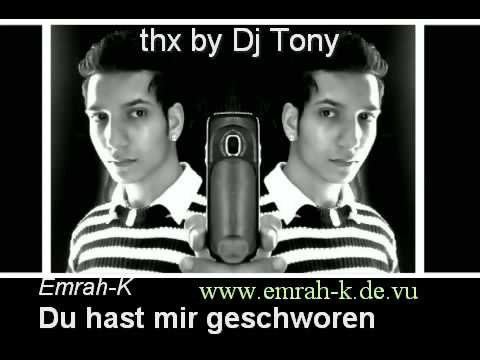 Emrah-K - Du hast mir geschworen