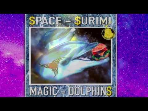 $pace $urimi - Magic Dolphin$