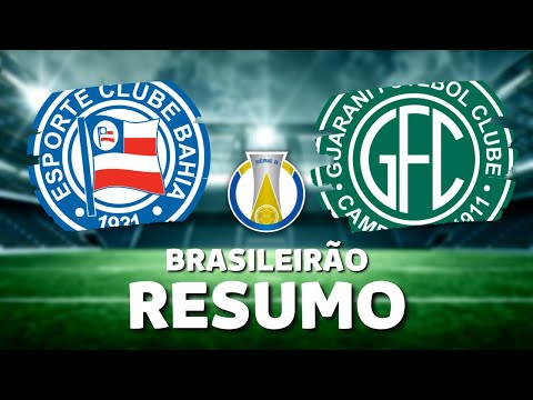 BAHIA 1 x 1 GUARANI | 37ª RODADA DO BRASILEIRÃO SÉRIE B 2022