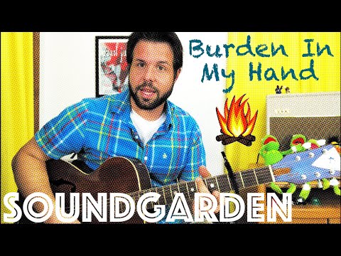 Guitar Lesson: How To Play Burden In My Hand by Soundgarden - Campfire Edition!