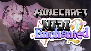 【 #NIJIENchanted2 】 Nether? Minecraft #8【Maria Marionette | NIJISANJI EN】