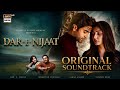 Dar-E-Nijaat - OST | Alvida Alvida | Sheheryar Munawar | Dur e Fishan | ARY Digital