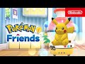Pokémon Friends Nintendo Switch Key US Trailer