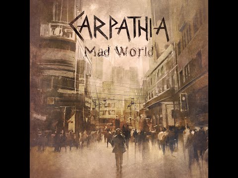 Carpathia - Mad World (Tears for Fears/Gary Jules Metal Cover)