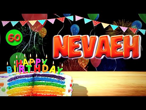 NEVAEH Happy Birthday Song – Happy Birthday to You ( NEVAEH )