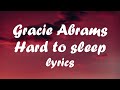 Gracie Abrams Hard To Sleep Lyric Video