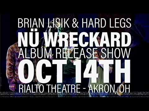 Brian Lisik & Hard Legs Nu Wreckard Album Release Show - 10/14/23