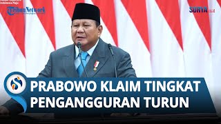 Prabowo Klaim Tingkat Pengangguran Nasional Menurun: Turun ke Level Terendah sejak Krisis 1998