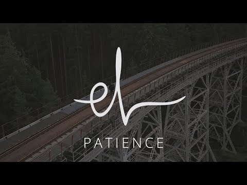 Video thumbnail for Patience