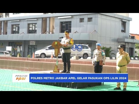 POLRES METRO JAKBAR APEL GELAR PASUKAN OPS LILIN 2024