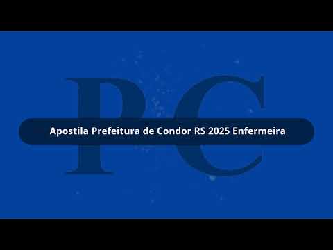Apostila Prefeitura de Condor RS 2025 Enfermeira