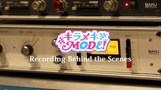 ときのそら×響咲リオナ×TeddyLoid｜”キラメキMODE！” Recording Behind the Scenes