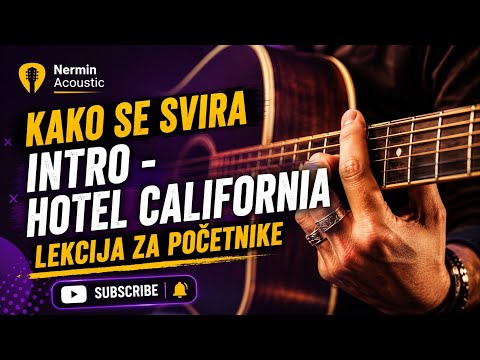 Kako se svira intro Hotel California Studijska verzija