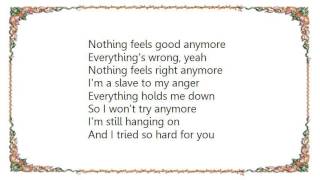 Crossfade - Everything&#39;s Wrong Lyrics