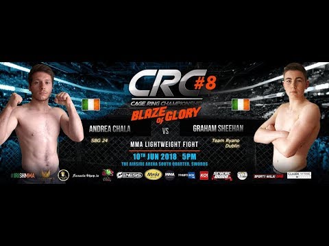 CRC 8 MMA A/M 70kg fight  Andrea Chala (SBG 24) Vs Graham Sheehan (Team Ryano)