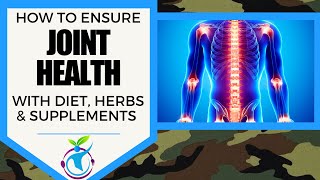 How To Ensure JOINT HEALTH with Diet & Supplements