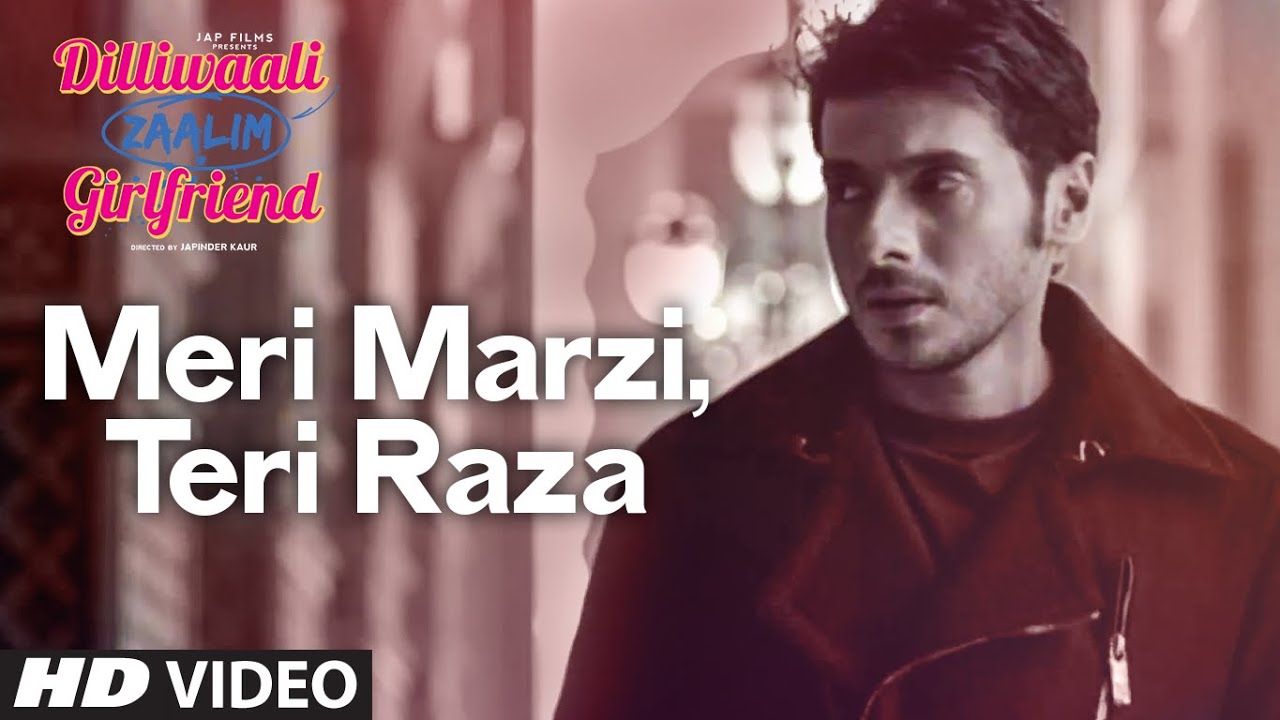 Meri Marzi Teri Raza Lyrics | Dilliwaali Zaalim Girlfriend | Meet Bros Anjjan, K. Mohan | Meet Bros Anjjan