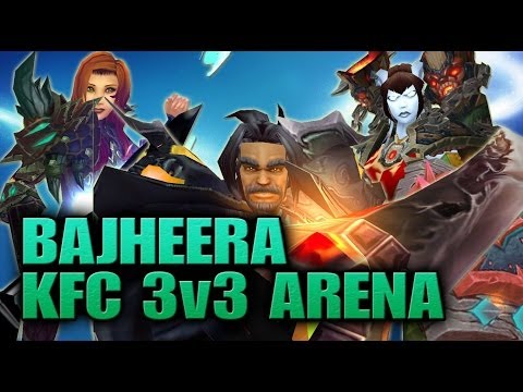 Bajheera - 2-Hours of 3v3 Arena as KFC - 5.4.7 Gladiator Warrior PvP