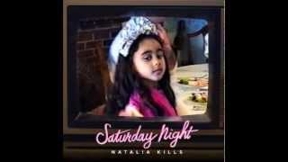 Saturday Night - Natalia Kills Full HQ