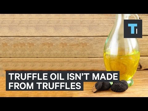 Truffle Oil Is Not Made From Truffles