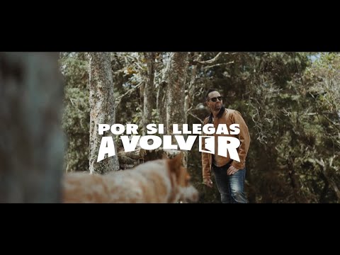 Por Si Llegas A Volver - Lucas Arnau (Video Oficial)