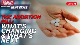 PFL-Chemical Abortion: Laws, Suits, What's Changing and What's Next