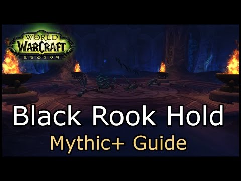 [World of Warcraft] Black Rook Hold Mythic+ Guide