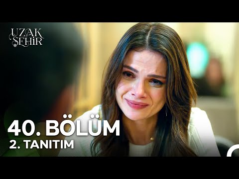 Uzak Şehir 40. Bölüm 2. Tanıtım