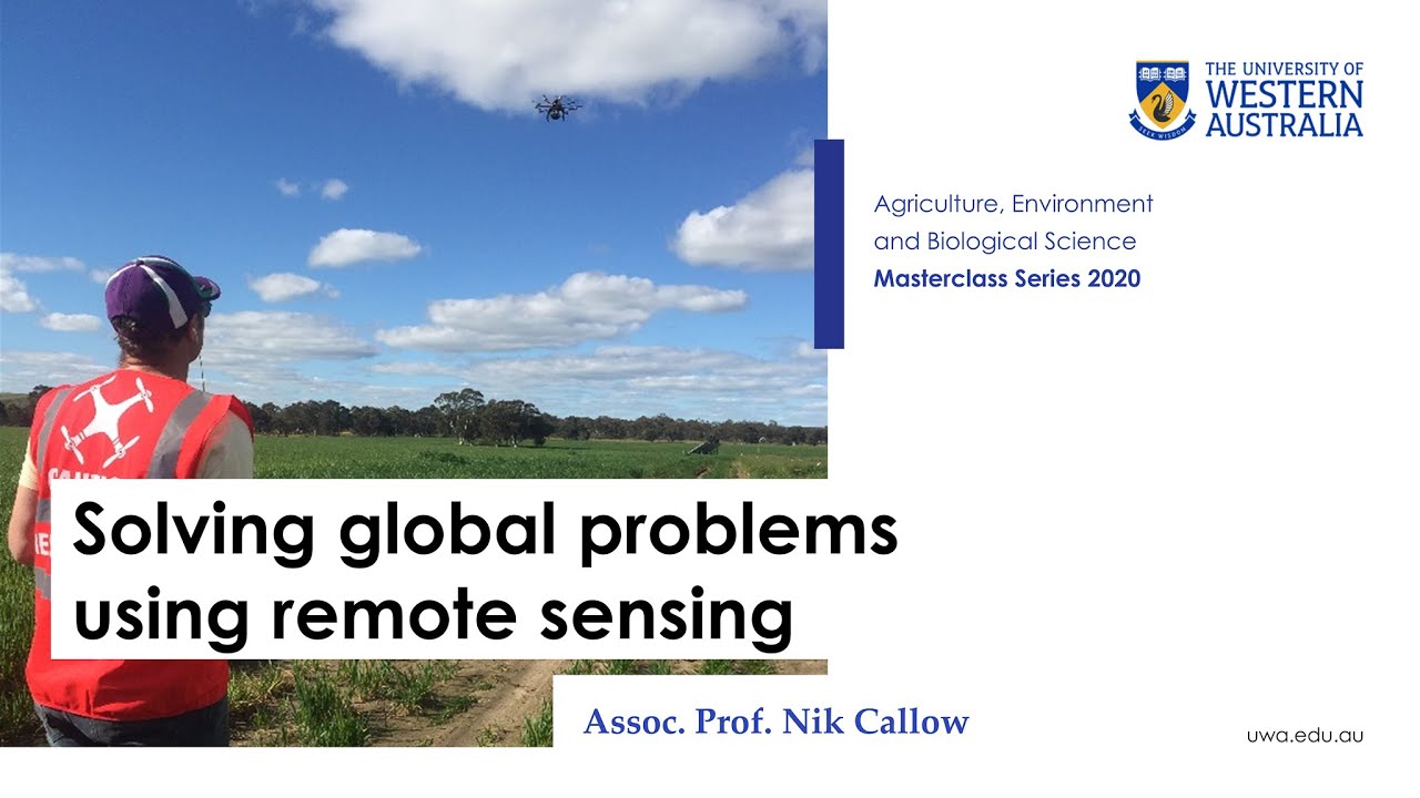 UWA Science Masterclass | Solving global problems using Remote Sensing
