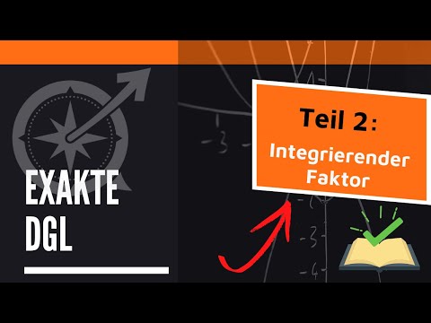 Exakte Differentialgleichung | Teil 2: Integrierender Faktor | LernKompass - Mathe einfach erklärt