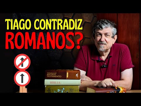 A salvação pela fé ou pelas obras? Tiago ou Romanos? | Luiz Sayão