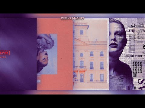 ice cream x bloodline x drama club x ...ready for it? (minimix) - kimonti mashups