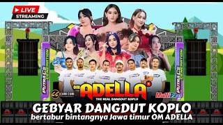 Download lagu LIVE OM ADELLA NIGTH PARTY BERTABUR BINTANG JAWA TIMUR mp3
