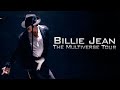 Michael Jackson Billie Jean LIVE MIX The Multiverse Tour 4K