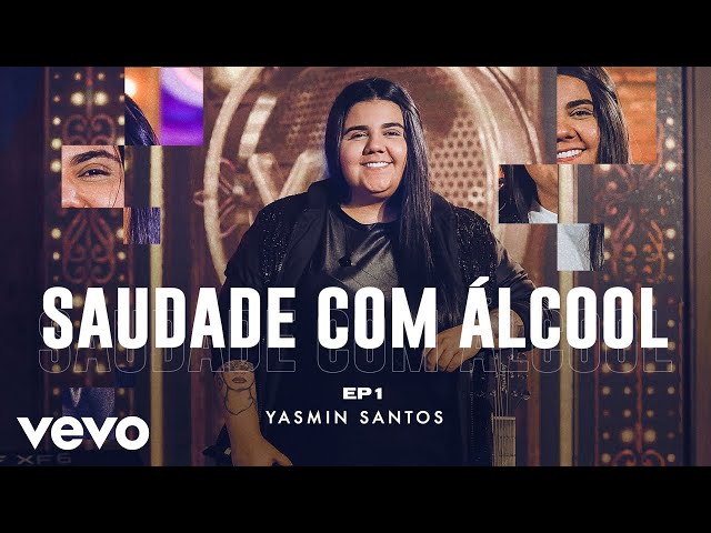 Download Yasmin Santos – Saudade Com Álcool
