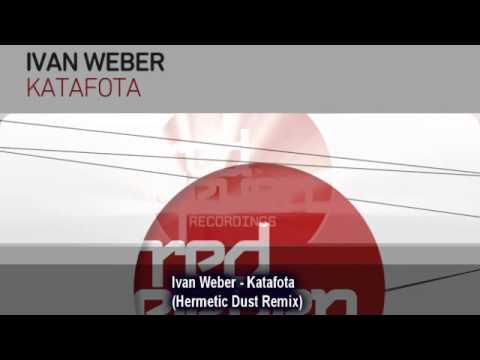 Ivan Weber - Katafota (Hermetic Dust Remix)