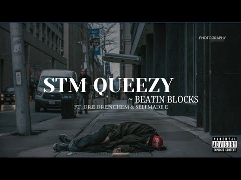 Beatin Blocks (feat.Dre Drenchem Selfmade E) 
