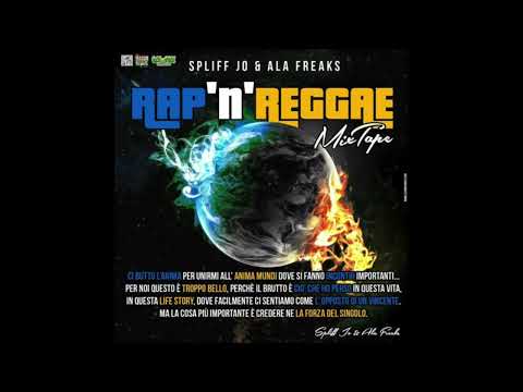 Spliff Jo e Ala Freaks - Rap & Reggae Mixtape (album completo 2015)