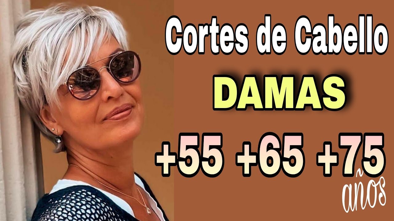 Cortes de Cabello para DAMAS de +55 +65 +75 años Tendencia 2022 by #MayitosBeauty