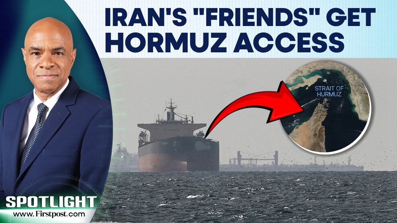 Iran War: Tehran's "Friends", Including India, Get Selective Strait of Hormuz Access | Spotlight