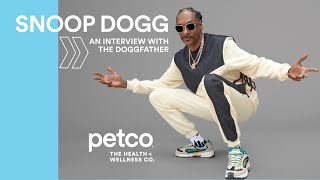 Petco Presents: Snoop, the Doggfather & Dog Dad