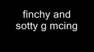 MC FINCHY AND SCOTTY G