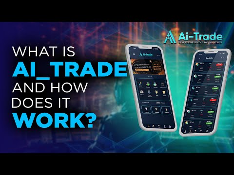 WHAT IS AI-TRADE AND HOW DOES IT WORKS