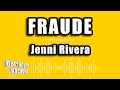 Jenni Rivera - Fraude (Versión Karaoke)