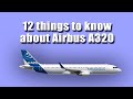 12 facts about airbus A320 aircraft
