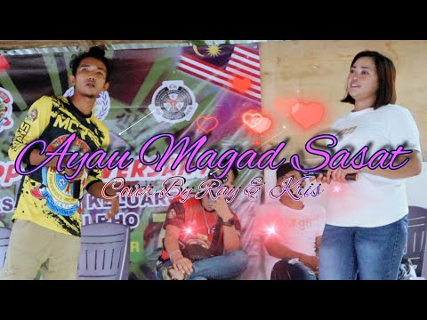 AYAU MAGAD SASAT COVER BY RAY & KRIS BADY GROUP