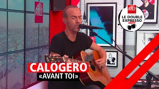 Calogero interprète &quot;Avant toi&quot; dans Le Double Expresso RTL2 (08/09/23)