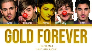 The Wanted - Gold Forever (Color Coded Lyrics)